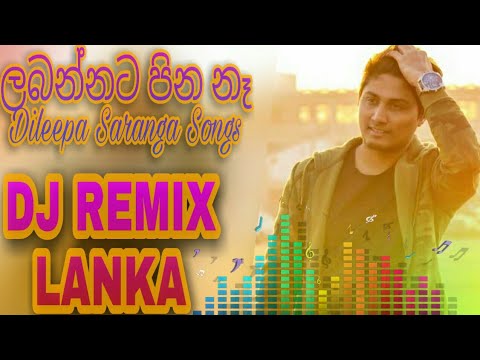 ලබන්නට_පින_නෑ_Dileepa_Saranga_Songs_-Labannata_Pina_na_Hip_Hop_Thabla ...