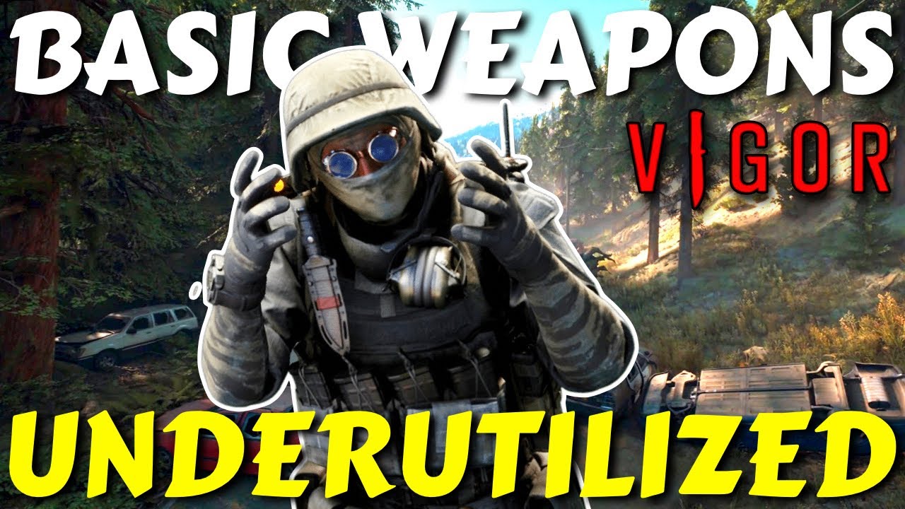 MOST UNDERUTILIZED WEAPONS IN THE GAME! | VIGOR