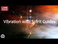 🔴 963Hz Vibration with Spirit Guides ✤ Aura Cleansing ✤ Connect With Spirit