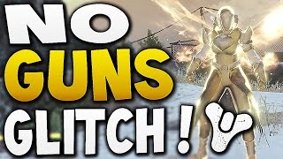 Destiny - NO GUNS GLITCH !! (Tutorial)