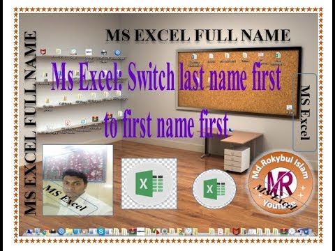 Ms Excel Switch last name first to first name first