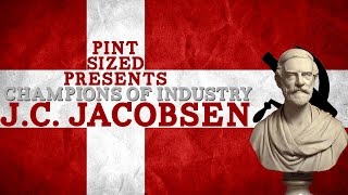 Champions of Industry - J.C. Jacobsen