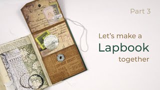 Let&#39;s make a Lapbook Junk Journal together | Ep #3