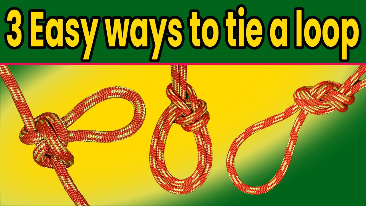 3 EASY ways to make a strong loop knot in a rope - Alpine Butterfly, Figure Eight knot