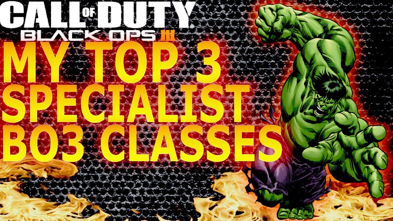 COD Black Ops 3 "TOP 3 Best BO3 Specialist Classes" (NEW RISE DLC TDM