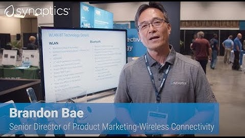 Wireless Connectivity for the IoT - Synaptics Sensors Converge 2022