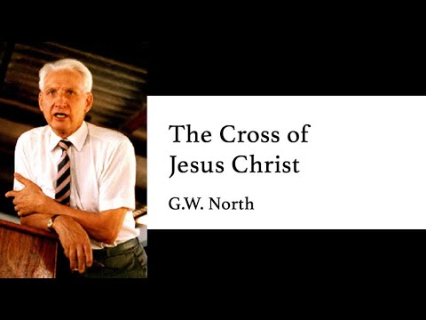 G.W. North. Cross of Jesus Christ