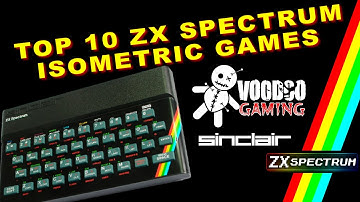 Top 10 ZX Spectrum Isometric Games