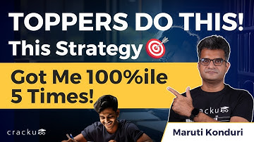 Toppers Do This....! This Strategy Got Me CAT 100%ile 5 Times By Maruti Sir