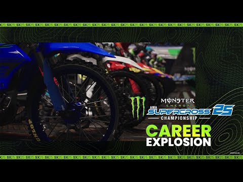 Monster Energy Supercross 25 - Career Explosion