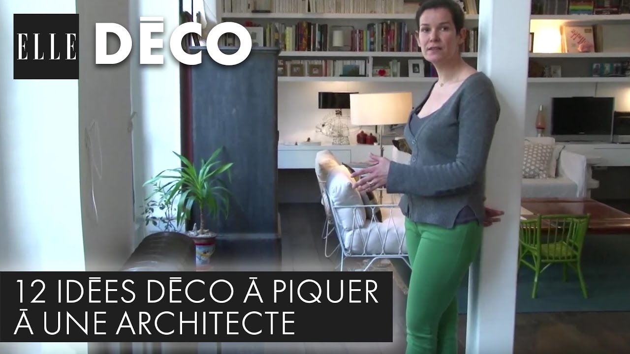 12 idées déco à piquer à une architecte ! elle déco youtube