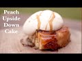 Peach Upside Down Cake (On The Grill)