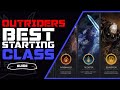 Outriders What Class Should You Play | New Player Guide