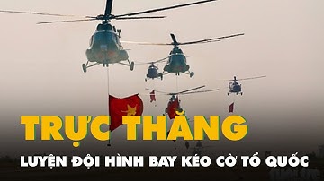 Xem trực thăng luyện đội hình bay kéo cờ Tổ quốc tại Biên Hòa