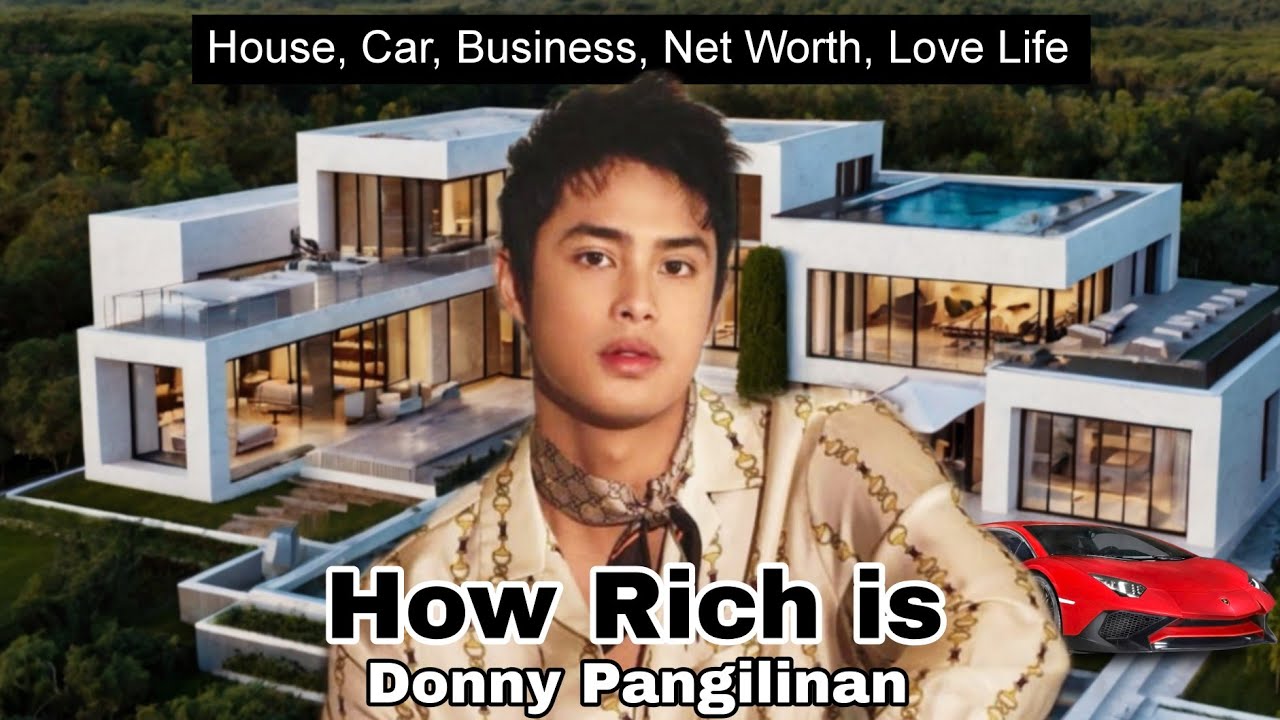 How Rich is Donny Pangilinan in 2024?