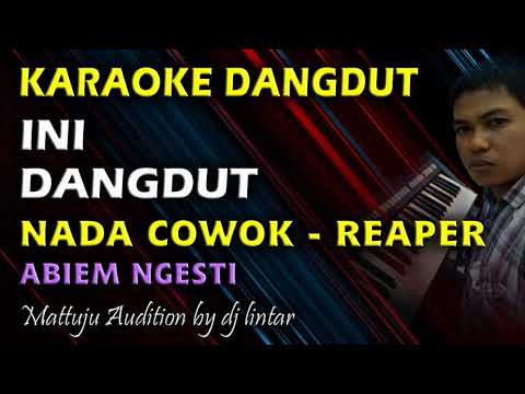 Karaoke Dangdut Ini Dangdut || Abiem Ngesti || Nada Cowok