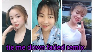 tie me down || faded remix || tiktok || trào lưu slow cực hot