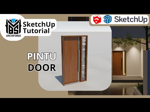 CARA MEMBUAT PINTU DI SKETCHUP MUDAH - SketchUp TUTORIAL