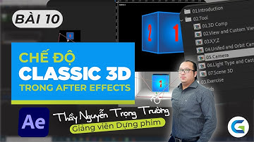 AFTER EFFECTS - BÀI 10 - CHẾ ĐỘ CLASSIC 3D TRONG AFTER EFFECTS
