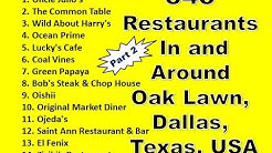345 Restaurants in and around Oak Lawn, Dallas, Texas, USA Part 2 