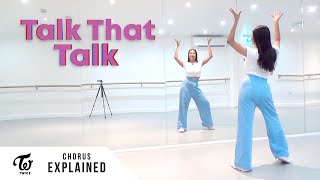 TWICE - 'Talk that Talk' - Dance Tutorial - EXPLAINED (Chorus + Last Chorus)