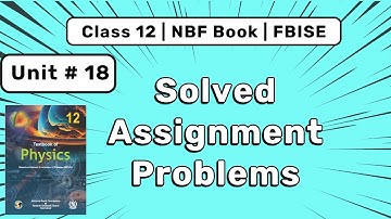 Assignment Problems Solved | Chapter 18: Diffraction & Interference | Class 12 Physics NBF Book
