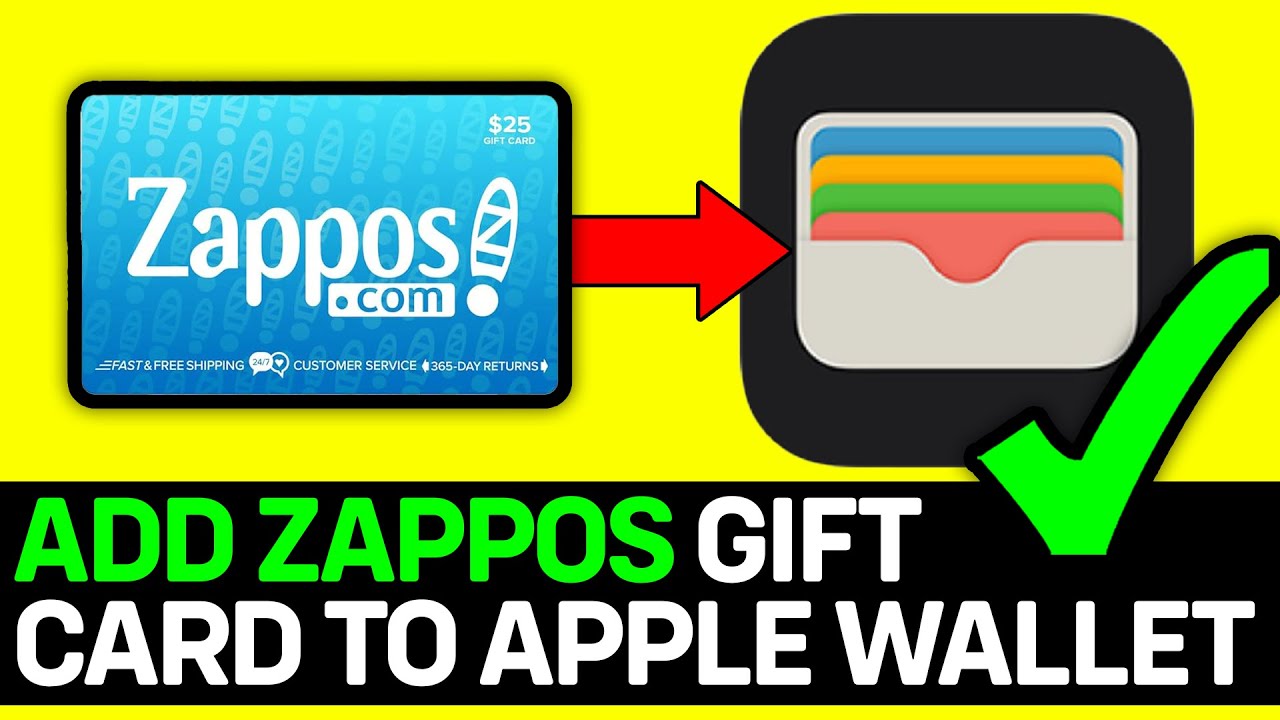 How To Add Zappos Gift Card To Apple Wallet 2024