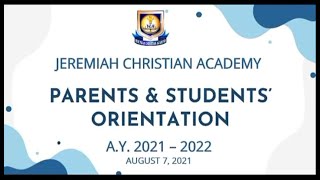JCA Parents' Orientation SY 2021-2022