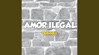 Amor Ilegal