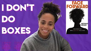 “I Don’t Do Boxes” featuring Bethny Ricks