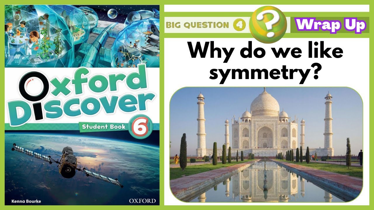 Maths for Kids | Why do we like Symmetry? |Oxford Discover 6 | Big Question 4 | Wrap Up