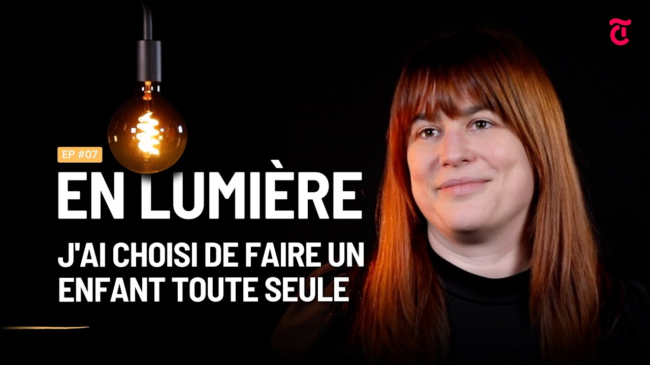 En Lumière EP#7 – J’ai choisi de faire un enfant toute seule - YouTube