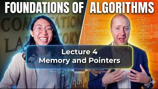 Memory and Pointers - Foundations of Algorithms 2026s1 - Lecture 4