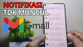 Cara Mengatasi Notifikasi Gmail Tidak Muncul di HP Android