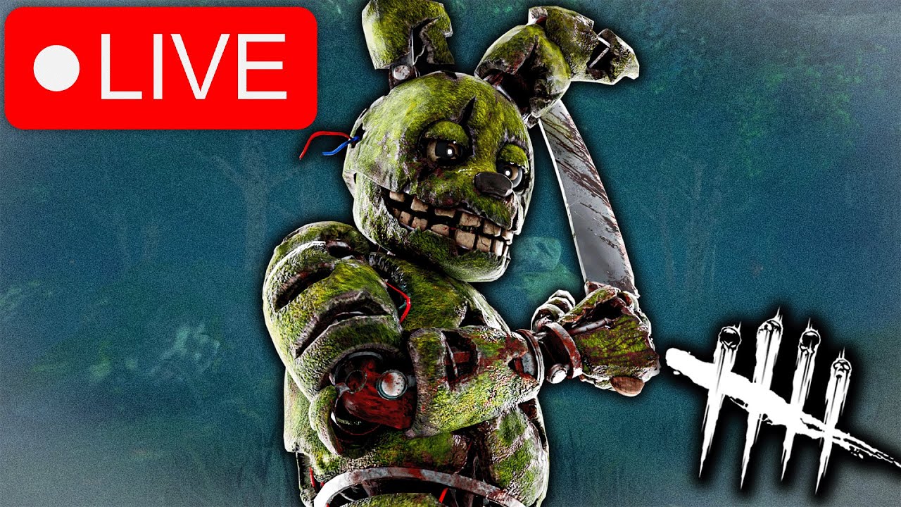 Enjoying Springtrap in Dead by Daylight LIVE - YouTube