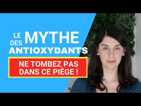 Vidéo: Mythes Et Faits Sur Les Antioxydants