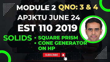 MODULE 2 | KTU JUNE 24  | PROJECTIONS OF SOLIDS | EST 110 ENGINEERING GRAPHICS