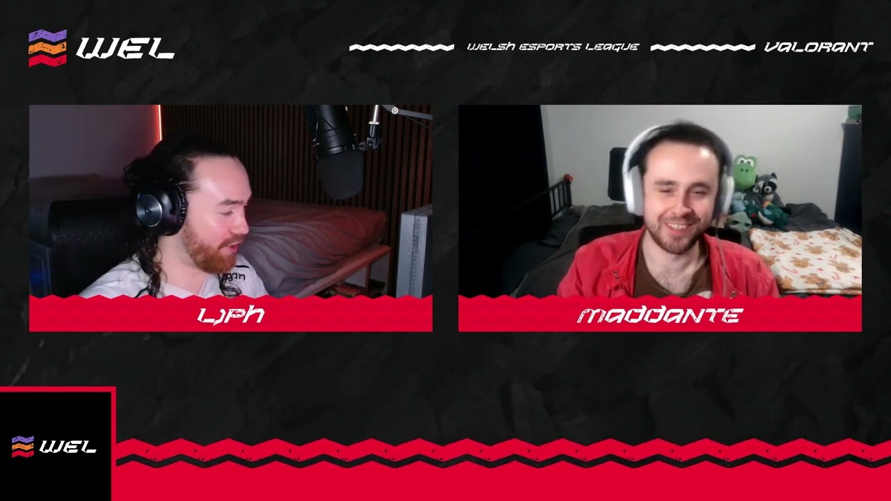 Welsh Esports League S9 | Valorant  | LJPH & Maddante