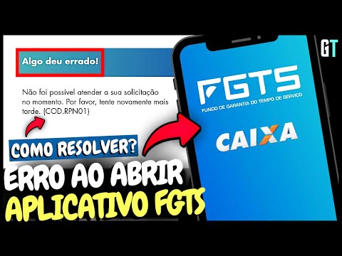 RESOLVIDO! COMO CORRIGIR ERRO APLICATIVO FGTS!! - cod.rpn01