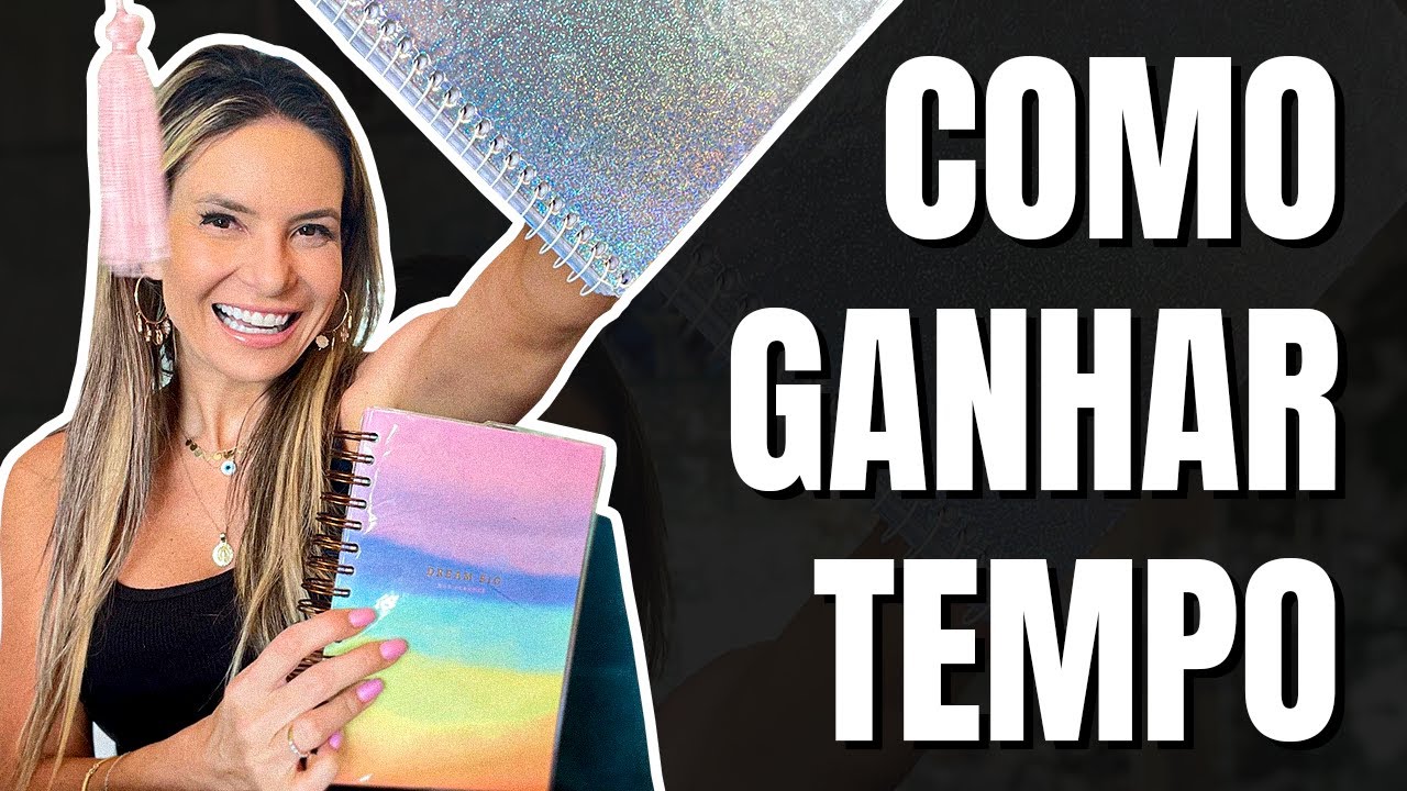 Como ganhar tempo em 2022 | Dicas para se organizar - Ali Klemt