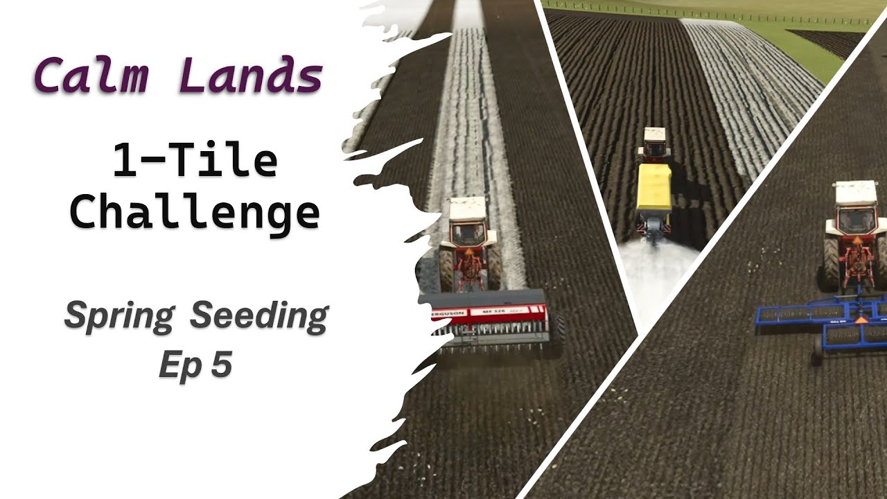 Spring Seeding - Ep 5 | 1 Tile Challenge on Calm Lands| Farming Simulator 25