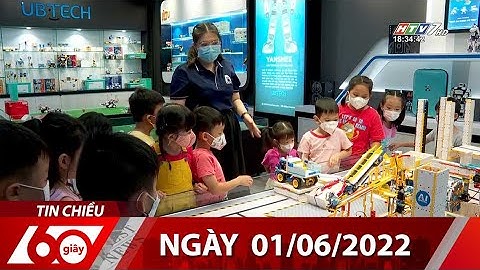 60 Giây Chiều - Ngày 01/06/2022 - HTV Tin Tức Mới Nhất
