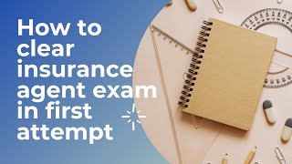 How to pass Ic 38 ( Insurance agent) exam in first attempt | Agent exam | IRDAI