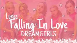 Falling In Love - DREAMGIRLS (Lyrics)✨