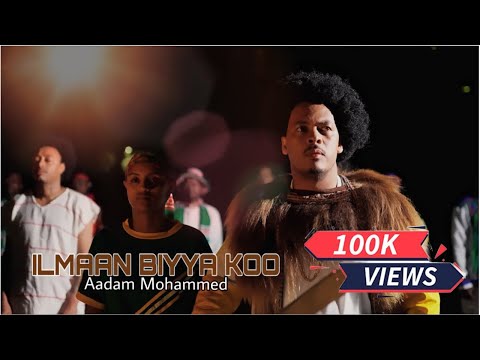ILMAAN BIYYAKOO Aadam Mohaammad Official Video New Ethiopian Oromo Latest Music 2025