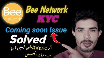 Bee Network KYC Next round coming soon problem solution