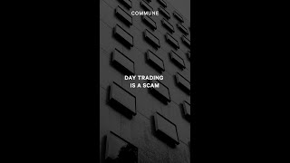 Day Trading Is A Scam #Shorts