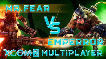 mr.Fear VS Emperror | Стат Челлендж №1 | XCom2 Multiplayer