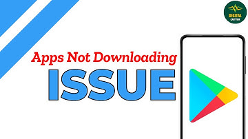 How to fix Play Store Not Downloading Apps Issue ?