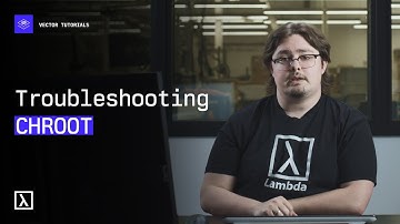 Troubleshooting Chroot